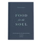 Food for the Soul - Cycle B